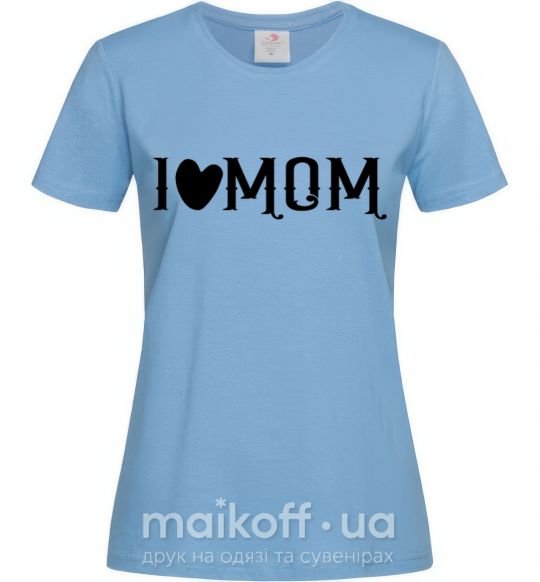 Жіноча футболка I love MOM Lovely Блакитний фото