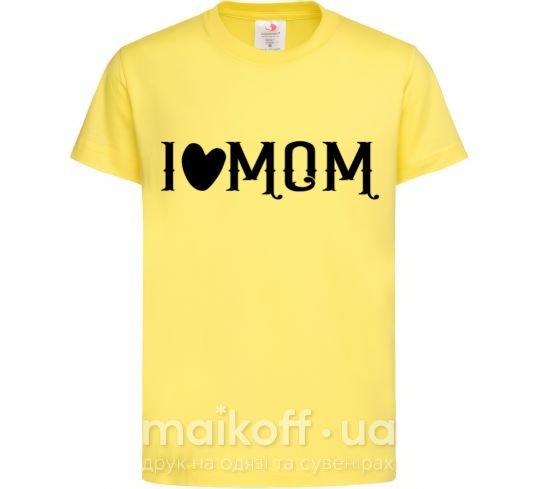 Дитяча футболка I love MOM Lovely Лимонний фото