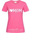 Жіноча футболка I love MOM Lovely Яскраво-рожевий фото