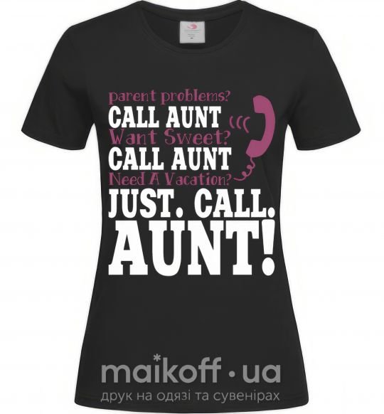 Жіноча футболка Just call aunt Чорний фото