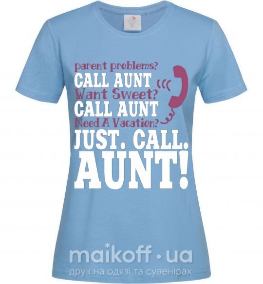 Жіноча футболка Just call aunt Блакитний фото
