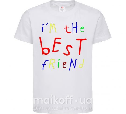 Дитяча футболка I am the best friend Білий фото