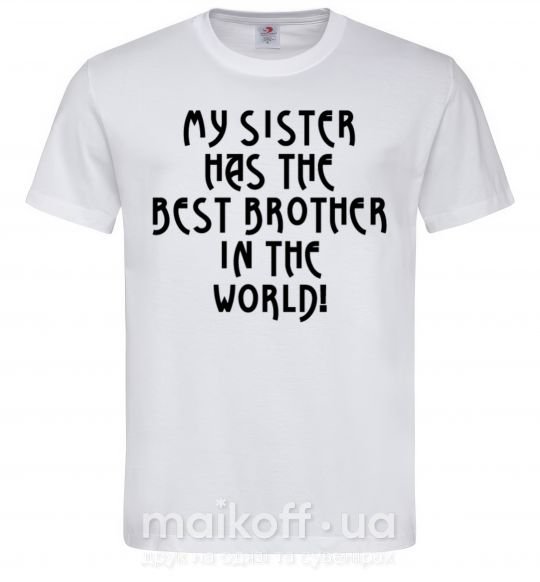 Чоловіча футболка My sister has The best brother Білий фото