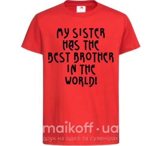 Дитяча футболка My sister has The best brother Червоний фото