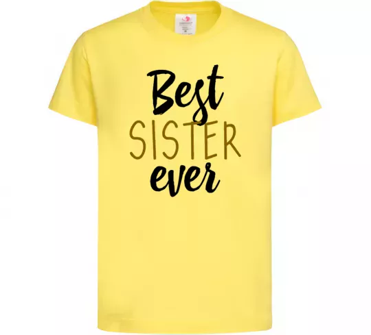Детская футболка Напис Best sister ever Лимонный фото