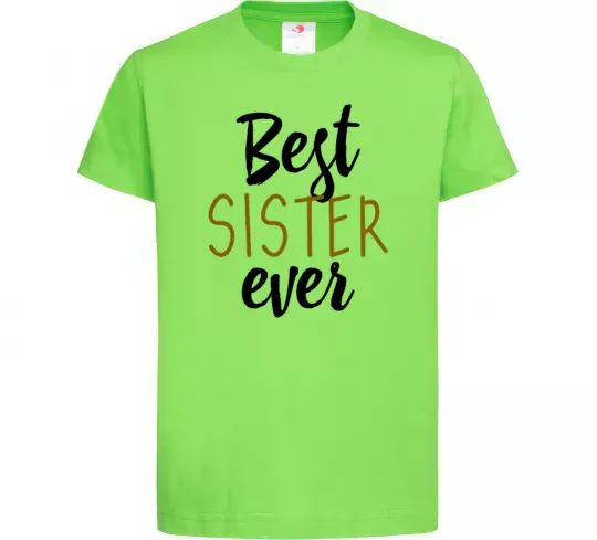 Детская футболка Напис Best sister ever Лаймовый фото