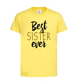 Детская футболка Напис Best sister ever