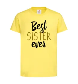 Детская футболка Напис Best sister ever Лимонный фото