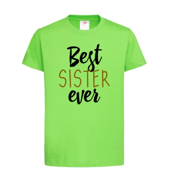Дитяча футболка Напис Best sister ever Лаймовий фото