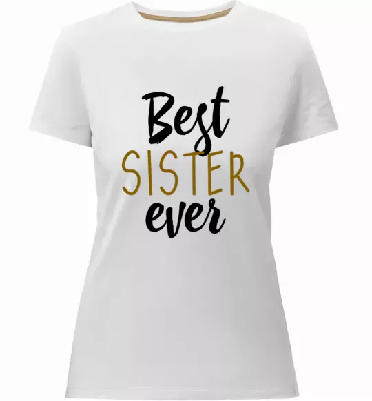 Жіноча преміум футболка Напис Best sister ever Білий фото