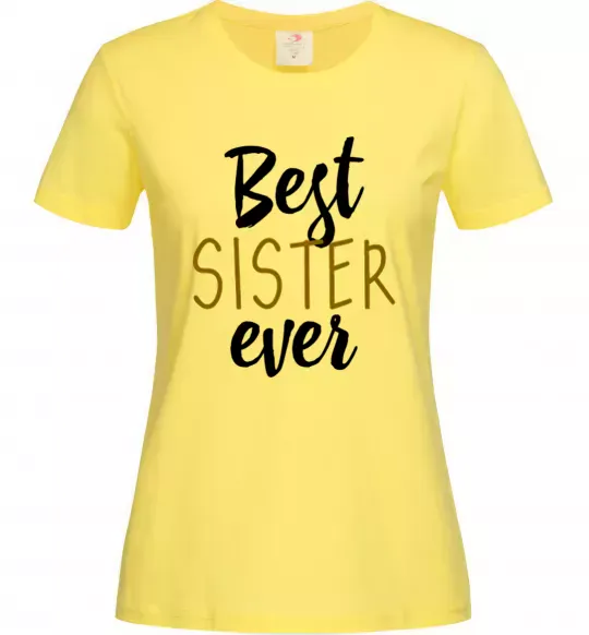 Женская футболка Напис Best sister ever Лимонный фото
