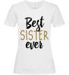 Жіноча футболка надпись Best sister ever Білий фото
