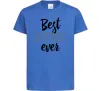Детская футболка Best brother ever Ярко-синий фото
