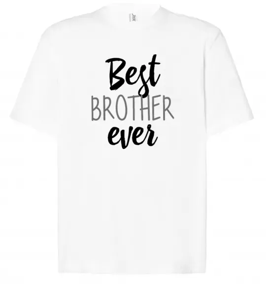 Футболка Оверсайз Best brother ever Білий фото