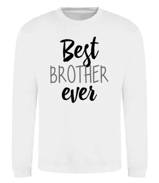 Свитшот Best brother ever Белый фото