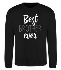 Свитшот Best brother ever Свитшот Best brother ever
