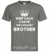 Чоловіча футболка Keep calm i have the coolest brother Графіт фото