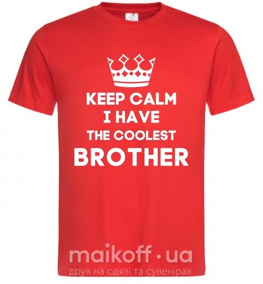 Мужская футболка Keep calm i have the coolest brother Красный фото
