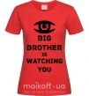 Жіноча футболка Big brother is watching you (глаз) Червоний фото