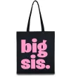 Еко-сумка BIG sister рожевий напис Чорний фото