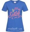 Женская футболка BIG sister розовая надпись Ярко-синий фото