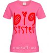 Женская футболка Big sister надпись с сердечком Ярко-розовый фото