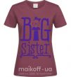 Женская футболка Big sister с сестричкой Бордовый фото