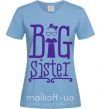 Жіноча футболка Big sister с сестричкой Блакитний фото