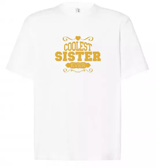 Футболка Оверсайз Coolest sister ever Белый фото