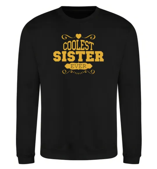 Свитшот Coolest sister ever Черный фото