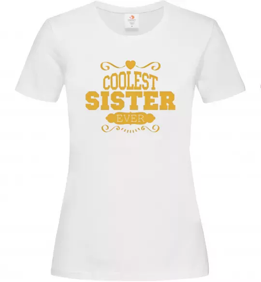 Жіноча футболка Coolest sister ever Білий фото