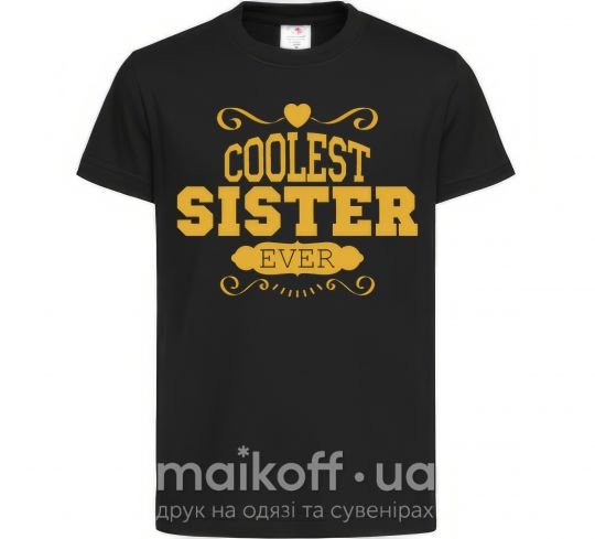Дитяча футболка Coolest sister ever Чорний фото