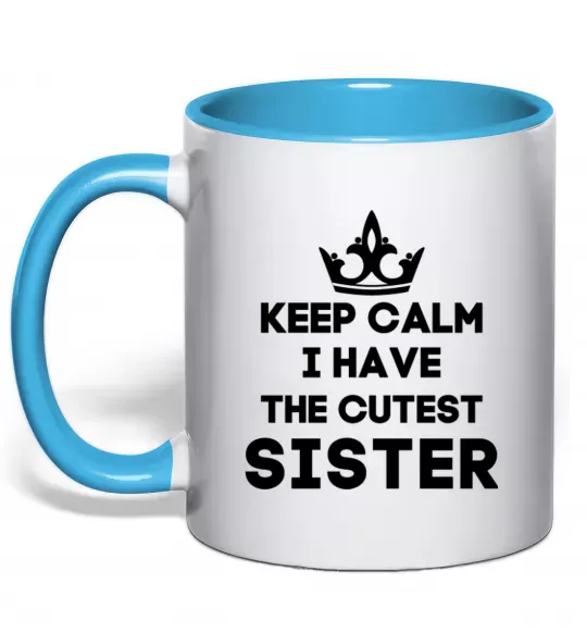 Чашка с цветной ручкой Keep calm i have the cutest sister Голубой фото