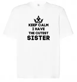 Футболка Оверсайз Keep Calm And Say Cheese Белый фото