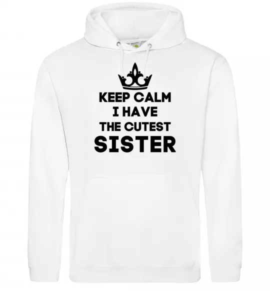 Мужская толстовка (худи) Keep calm i have the cutest sister Белый фото