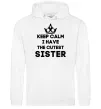 Мужская толстовка (худи) Keep calm i have the cutest sister Белый Мужская толстовка (худи) Keep calm i have the cutest sister Белый фото