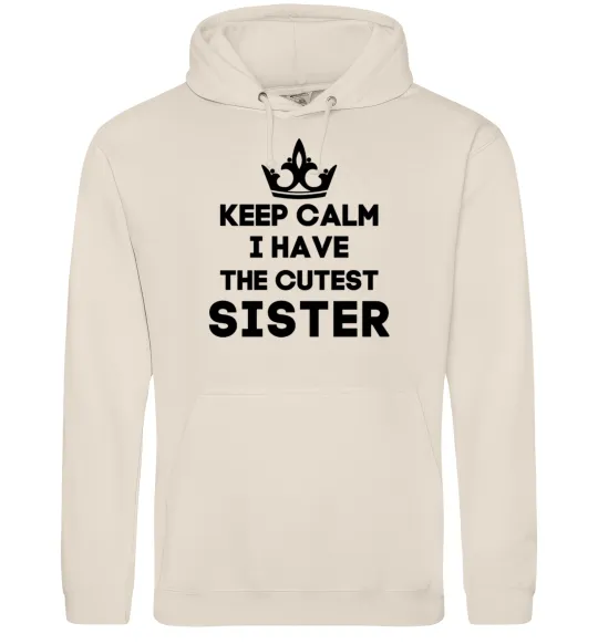 Чоловіча толстовка (худі) Keep calm i have the cutest sister Таш фото