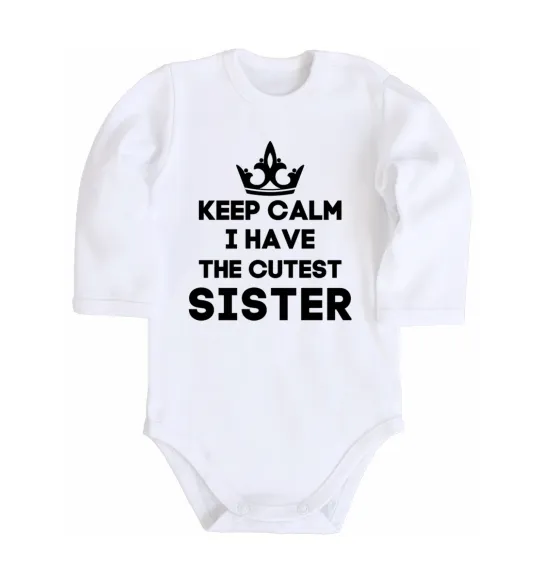 Детский боди Keep calm i have the cutest sister Белый фото