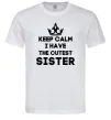 Чоловіча футболка Keep calm i have the cutest sister Білий фото