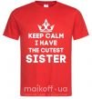 Мужская футболка Keep calm i have the cutest sister Красный фото