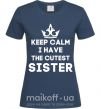Жіноча футболка Keep calm i have the cutest sister Темно-синій фото