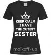 Женская футболка Keep calm i have the cutest sister Черный фото