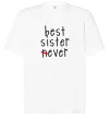 Футболка Оверсайз Best sister never-ever Белый фото