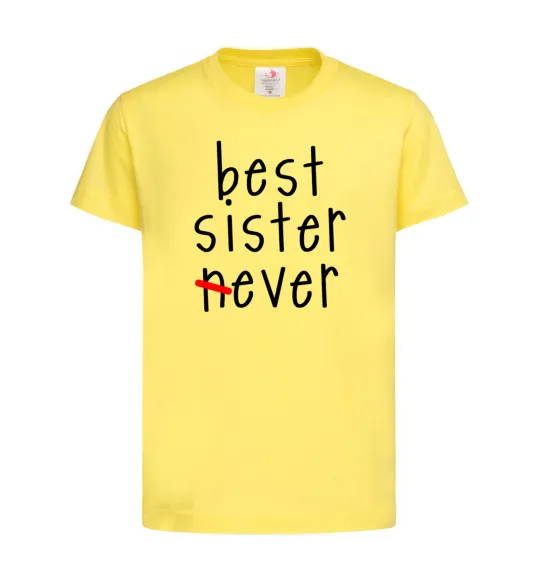 Детская футболка Best sister never-ever Лимонный фото