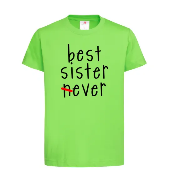 Детская футболка Best sister never-ever Лаймовый фото
