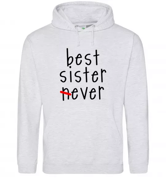 Женская толстовка (худи) Best sister never-ever Серый меланж фото