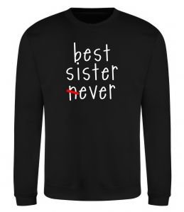 Свитшот Best sister never-ever Свитшот Best sister never-ever
