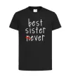 Детская футболка Best sister never-ever Черный фото