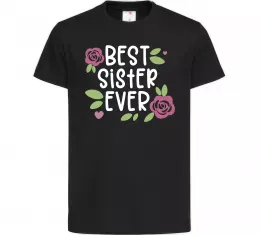 Детская футболка Best sister ever Черный фото