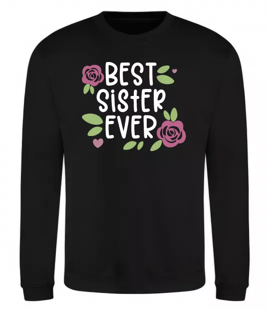 Свитшот Best sister ever Черный фото
